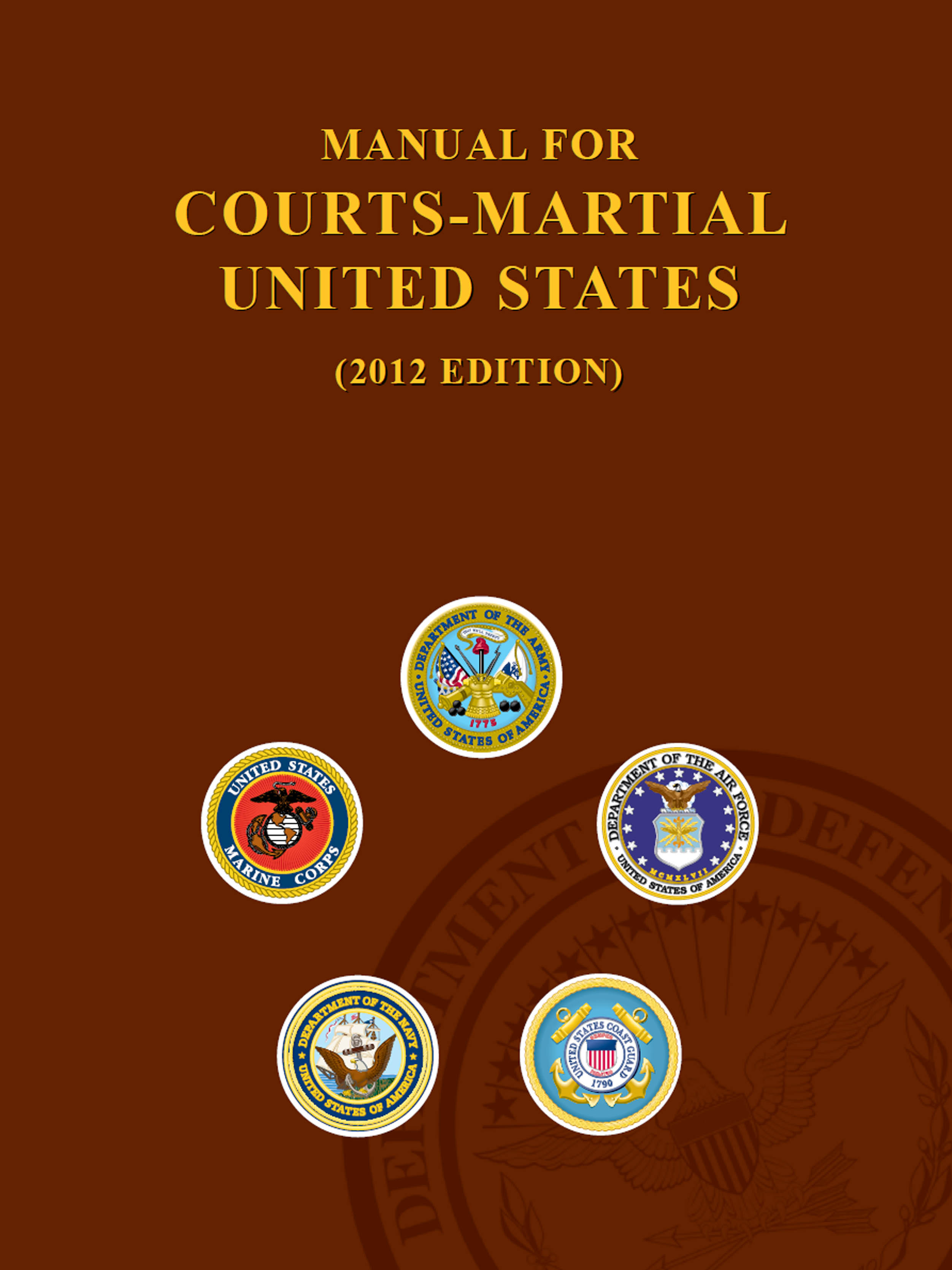 Cover — Manual for Courts-Martial, 2012 — Edition